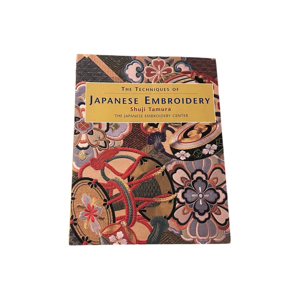 The Techniques of Japanese Embroidery Book Shuji Tamura Traditional Needlework
